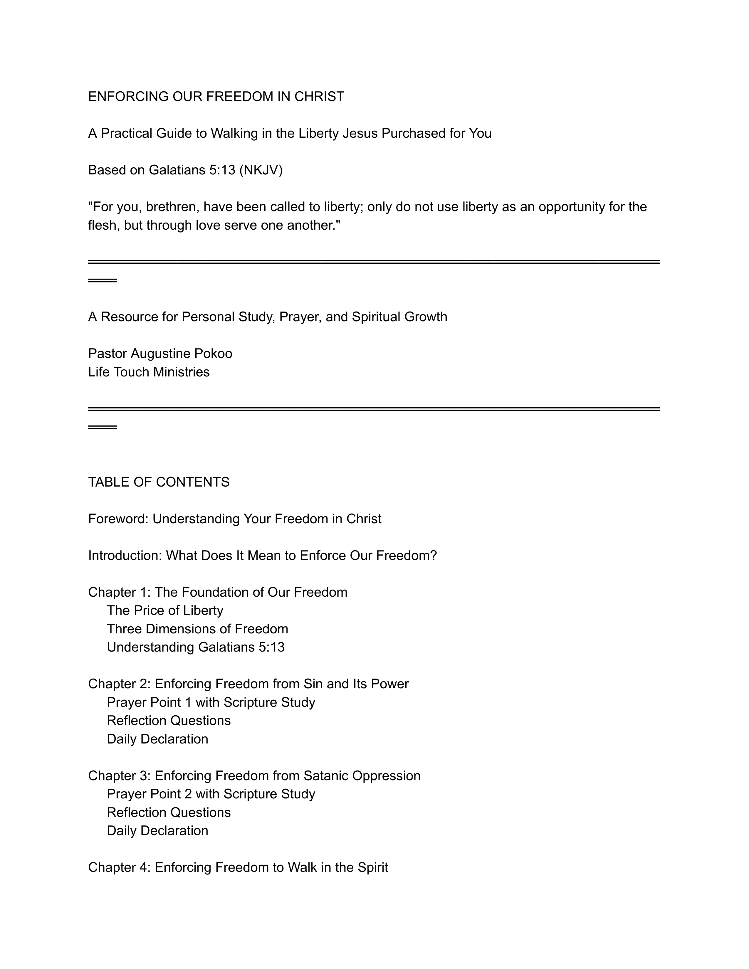 ENFORCING OUR FREEDOM IN CHRIST